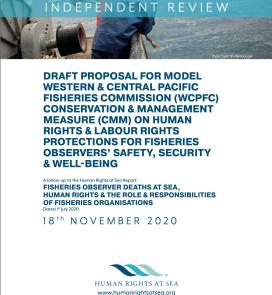 Draft Proposal for Model Western and Central Pacific Fisheries Commission (WCPFC) Conservation and Management Measure (CMM) on Human Rights and Labor Rights Protections for Fisheries Observer’s safety, security, and well-being