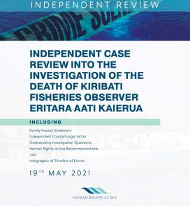 Independent Case Review of death of Kiribati fisheries observer Eritara Aati Kaierua. 19 May 2021.